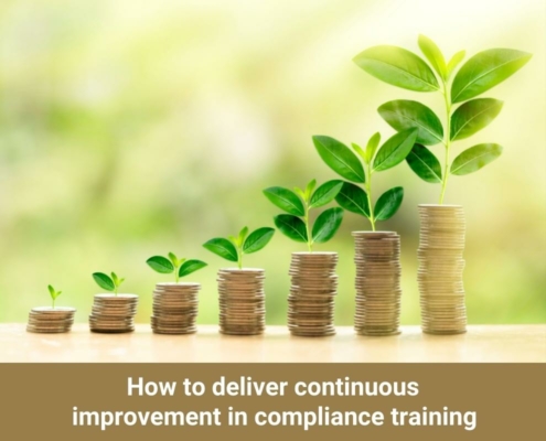 How to deliver continuous improvement in compliance training