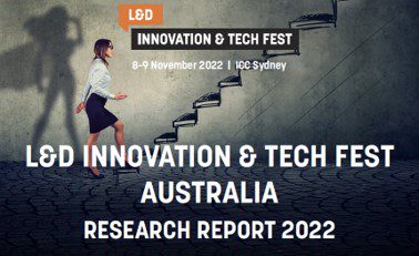 L&D Innovation & Tech Fest Australia Research Report 2022