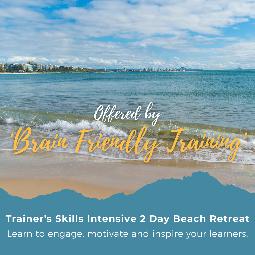 Trainer’s Skills Intensive 2 Day Beach Retreat, learn to engage, motivate and inspire your learners
